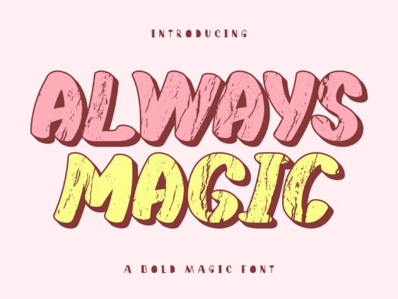 Always Magic: A Retro Display Font That Stops Scrollers