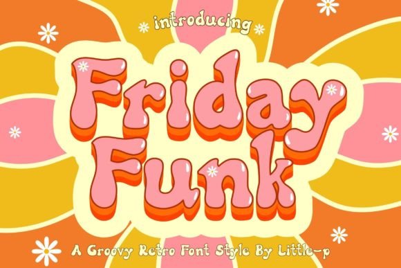 Friday Funk: A Groovy Display Font for Digital Branding