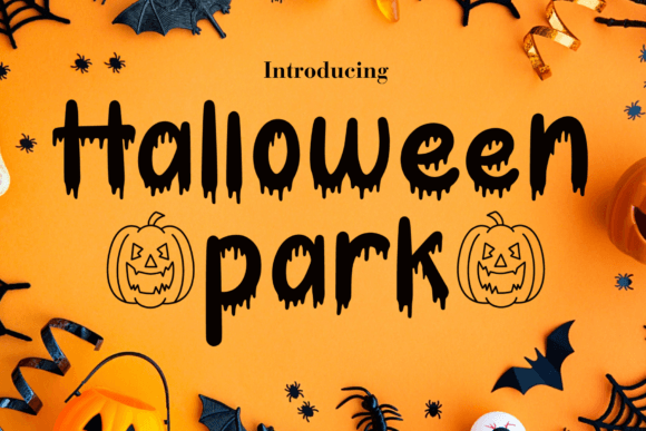 Halloween Park: A Thick, Dripping Display Font for Crafters