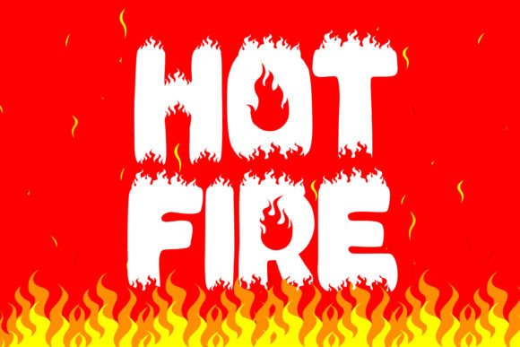 Hot Fire: A Display Font That Actually Burns With Personality