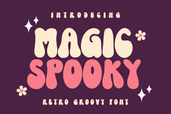 Magic Spooky: A Retro Groovy Display Font That Brings Joy to Real Branding