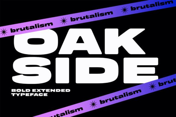 Oakside: A Bold Extended Typeface for Digital Impact